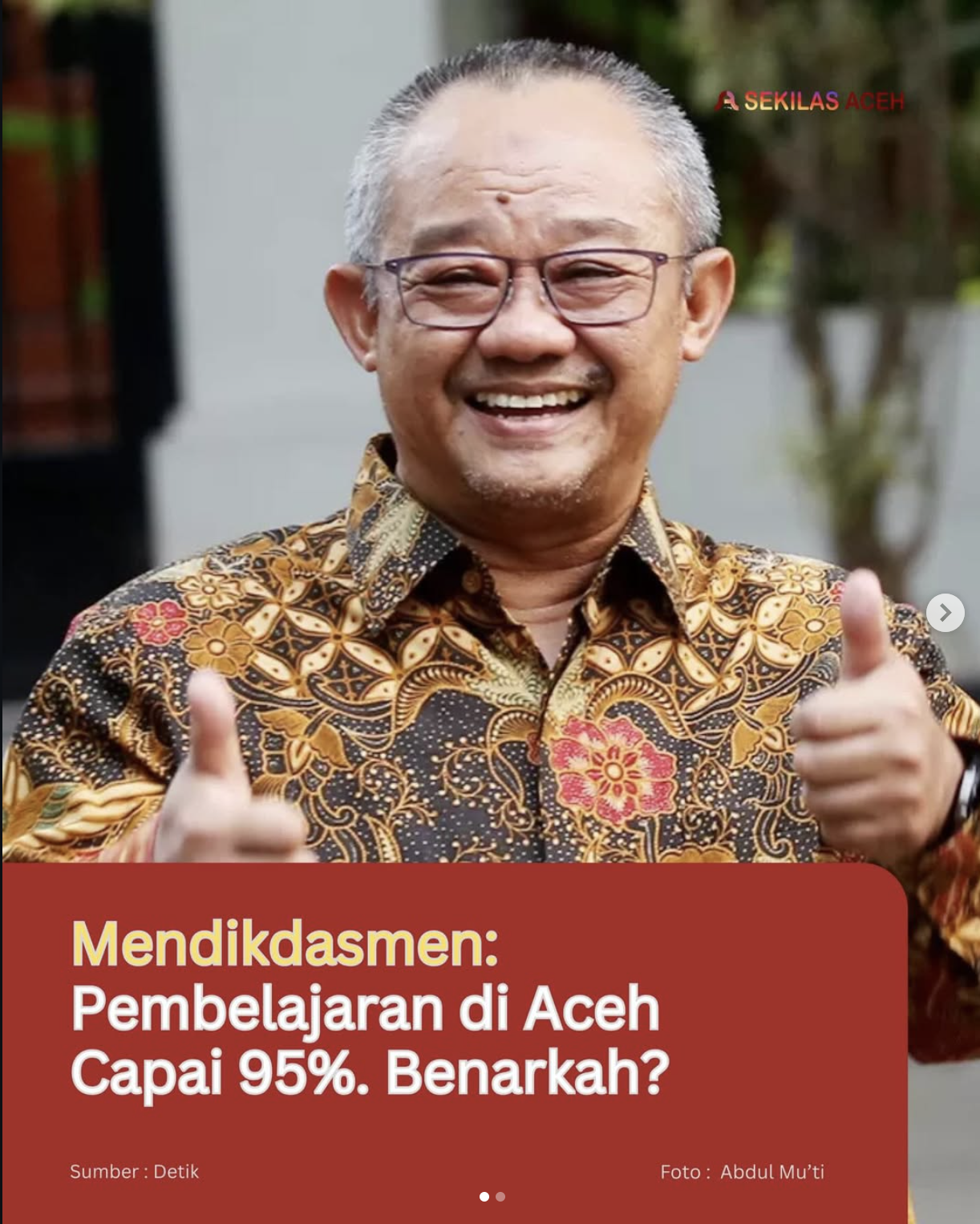 Mendikdasmen: Pembelajaran di Aceh Capai 95%. Benarkah?