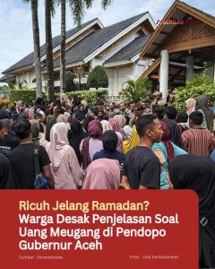 Ricuh Jelang Ramadan? Warga Desak Penjelasan Soal Uang Meugang di Pendopo Gubernur Aceh