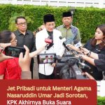 Jet Pribadi untuk Menteri Agama Nasaruddin Umar Jadi Sorotan, KPK Akhirnya Buka Suara