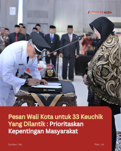 Pesan Wali Kota untuk 33 Keuchik yang Dilantik