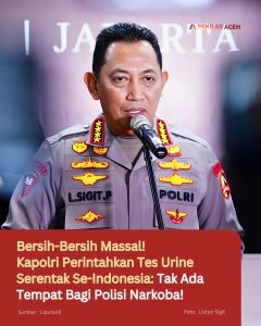 Bersih-Bersih Massal! Kapolri Perintahkan Tes Urine Serentak Se-Indonesia: Tak Ada Tempat Bagi Polisi Narkoba!