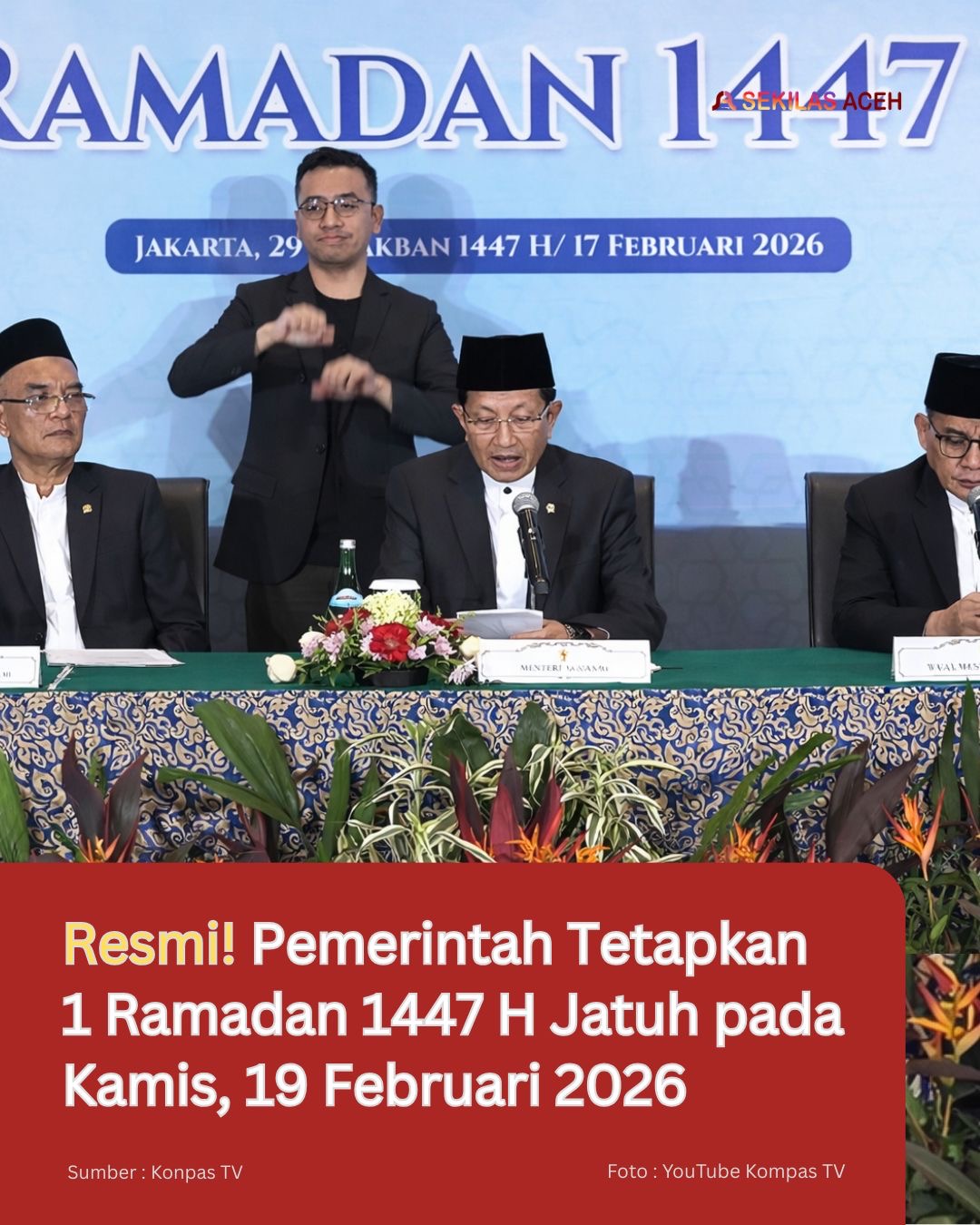 Resmi! Pemerintah Tetapkan 1 Ramadan 1447 H Jatuh pada Kamis, 19 Februari 2026