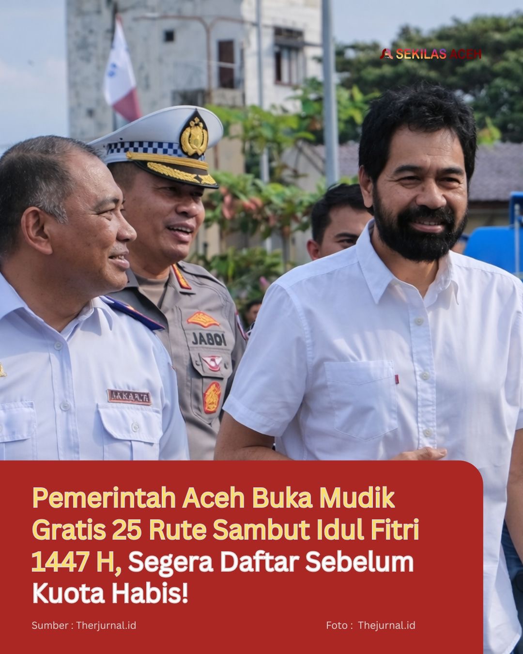 Pemerintah Aceh Sediakan Mudik Gratis 24 Rute, Segera Daftar Sebelum Kuota Habis!