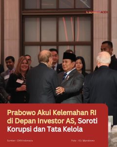 Prabowo Akui Kelemahan RI di Depan Investor AS, Soroti Korupsi dan Tata Kelola