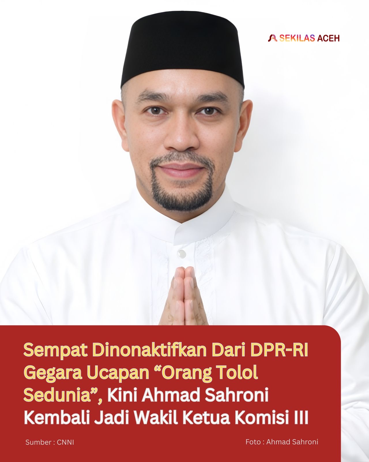 Sempat Dinonaktifkan Dari DPR-RI Gegara Ucapan "Orang Tolol Sedunia", Kini Ahmad Sahroni Kembali Jadi Wakil Ketua Komisi III
