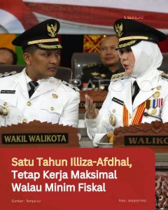 Satu Tahun Illiza-Afdhal, Tetap Kerja Maksimal Walau Minim Fiskal