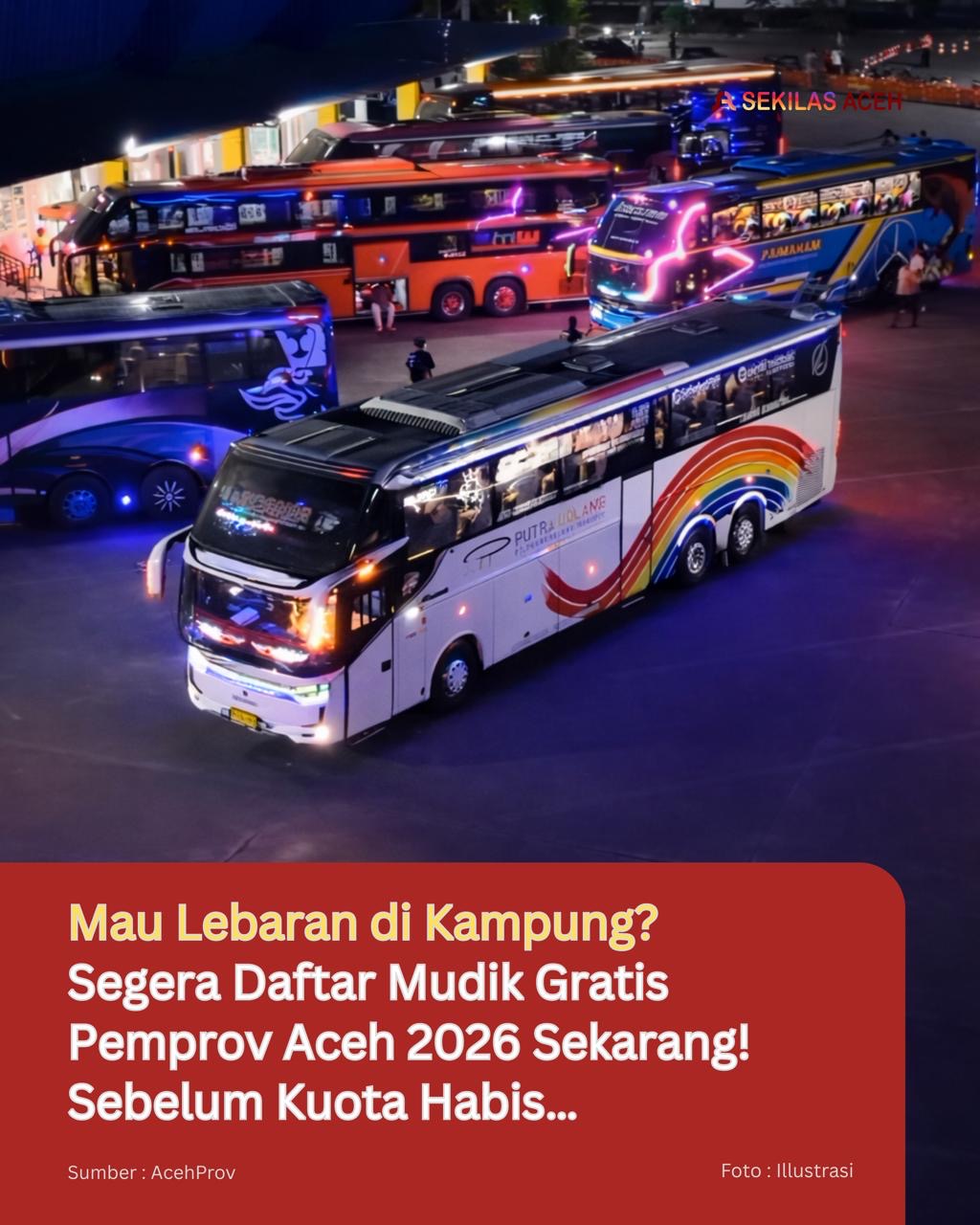 Mau Lebaran di Kampung? Segera Daftar Mudik Gratis Pemprov Aceh 2026 Sekarang! Sebelum Kuota Habis…
