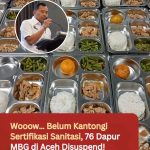 Wooow… Belum Kantongi Sertifikasi Sanitasi, 76 Dapur MBG di Aceh Disuspend!