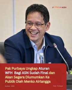 Pak Purbaya Ungkap Aturan WFH Bagi ASN Sudah Final dan Akan Segera Diumumkan Ke Publik Oleh Menko Airlangga