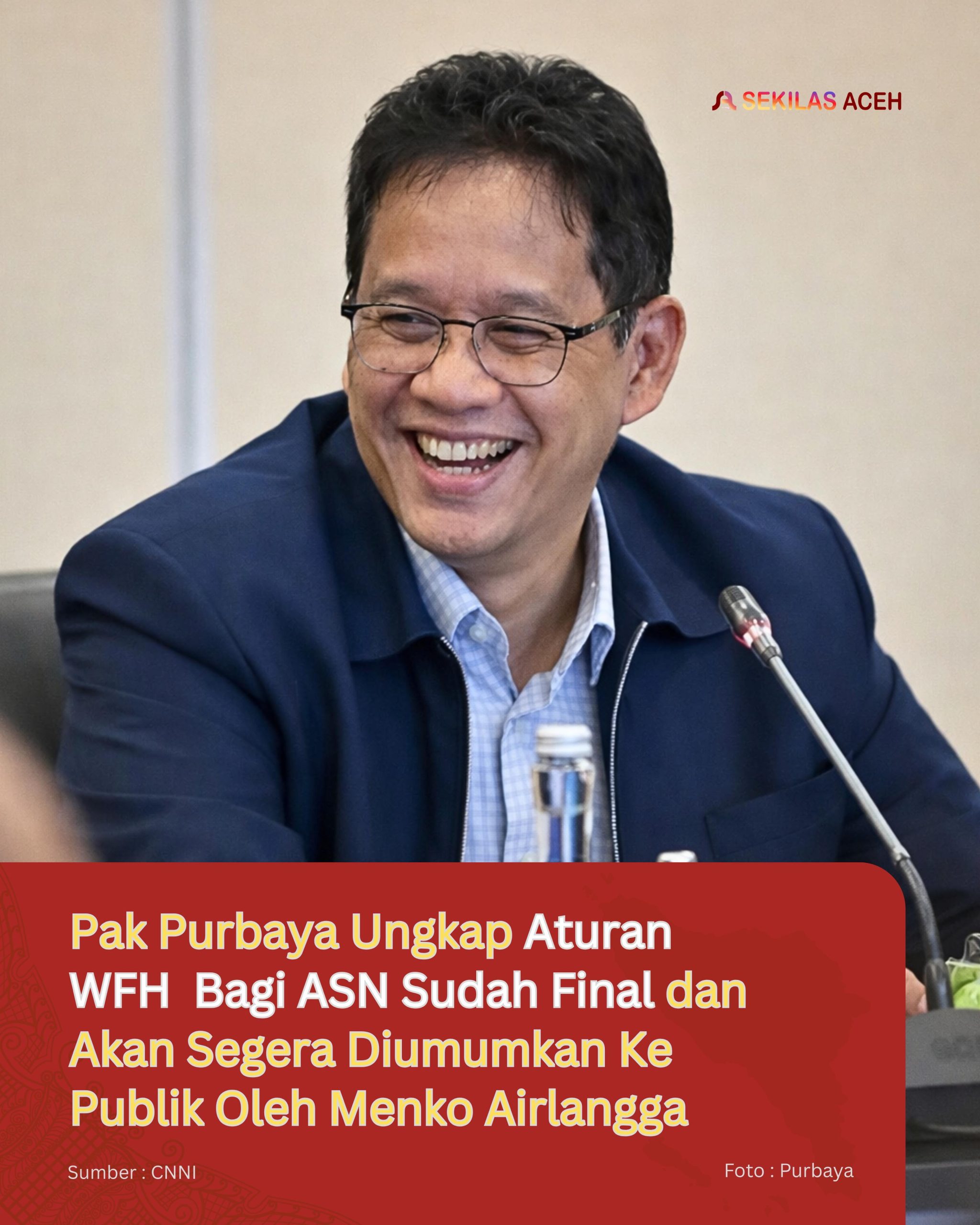 Pak Purbaya Ungkap Aturan WFH Bagi ASN Sudah Final dan Akan Segera Diumumkan Ke Publik Oleh Menko Airlangga