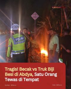 Tragis! Becak vs Truk Biji Besi di Abdya, Satu Orang Tewas di Tempat