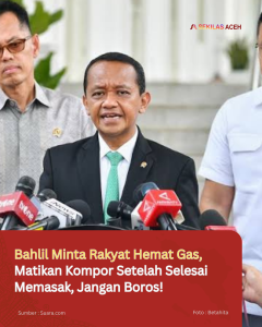 Bahlil Minta Rakyat Hemat Gas, Matikan Kompor Setelah Selesai Memasak, Jangan Boros!