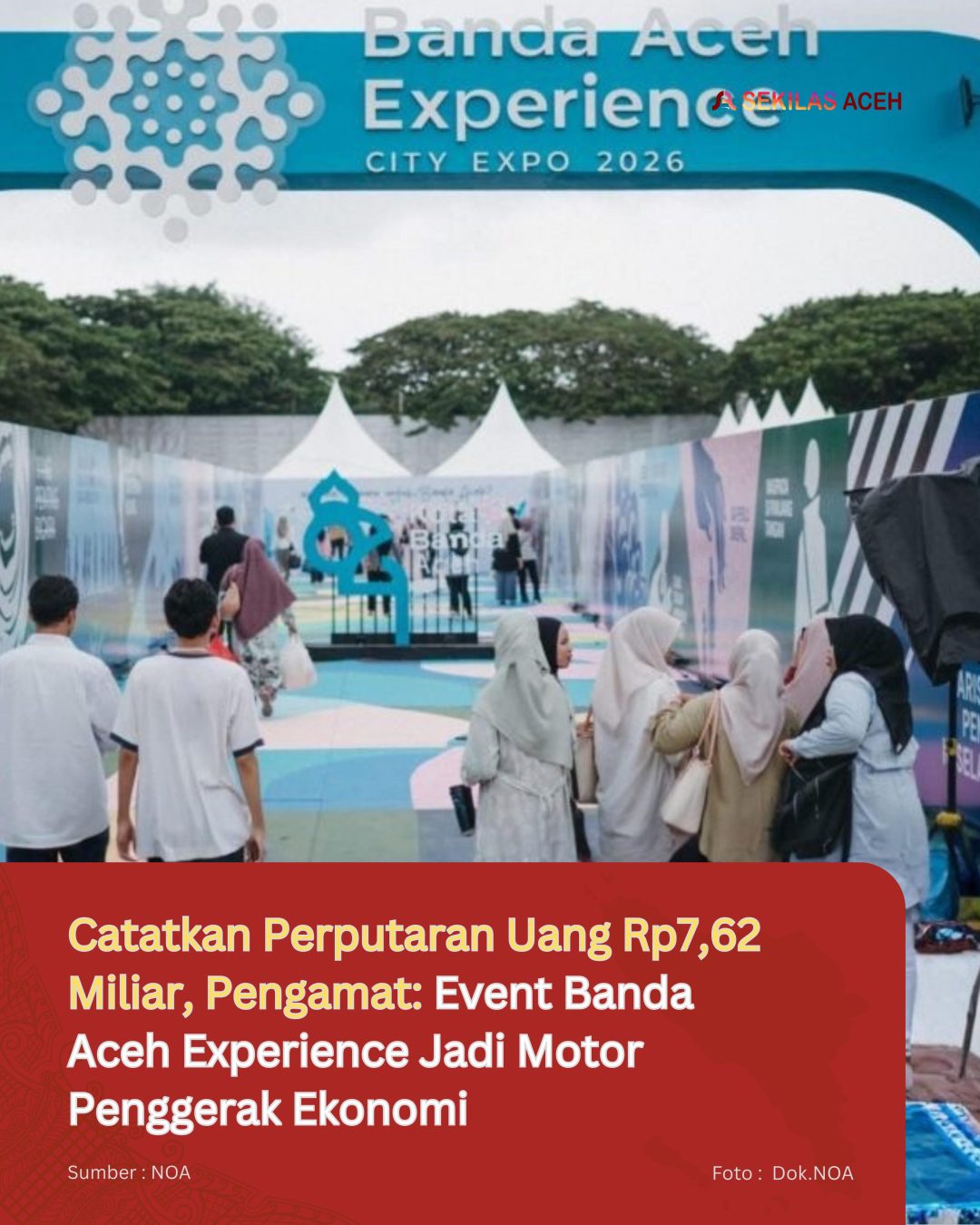 Catatkan Perputaran Uang Rp7,62 Miliar, Pengamat: Event Banda Aceh Experience Jadi Motor Penggerak Ekonomi