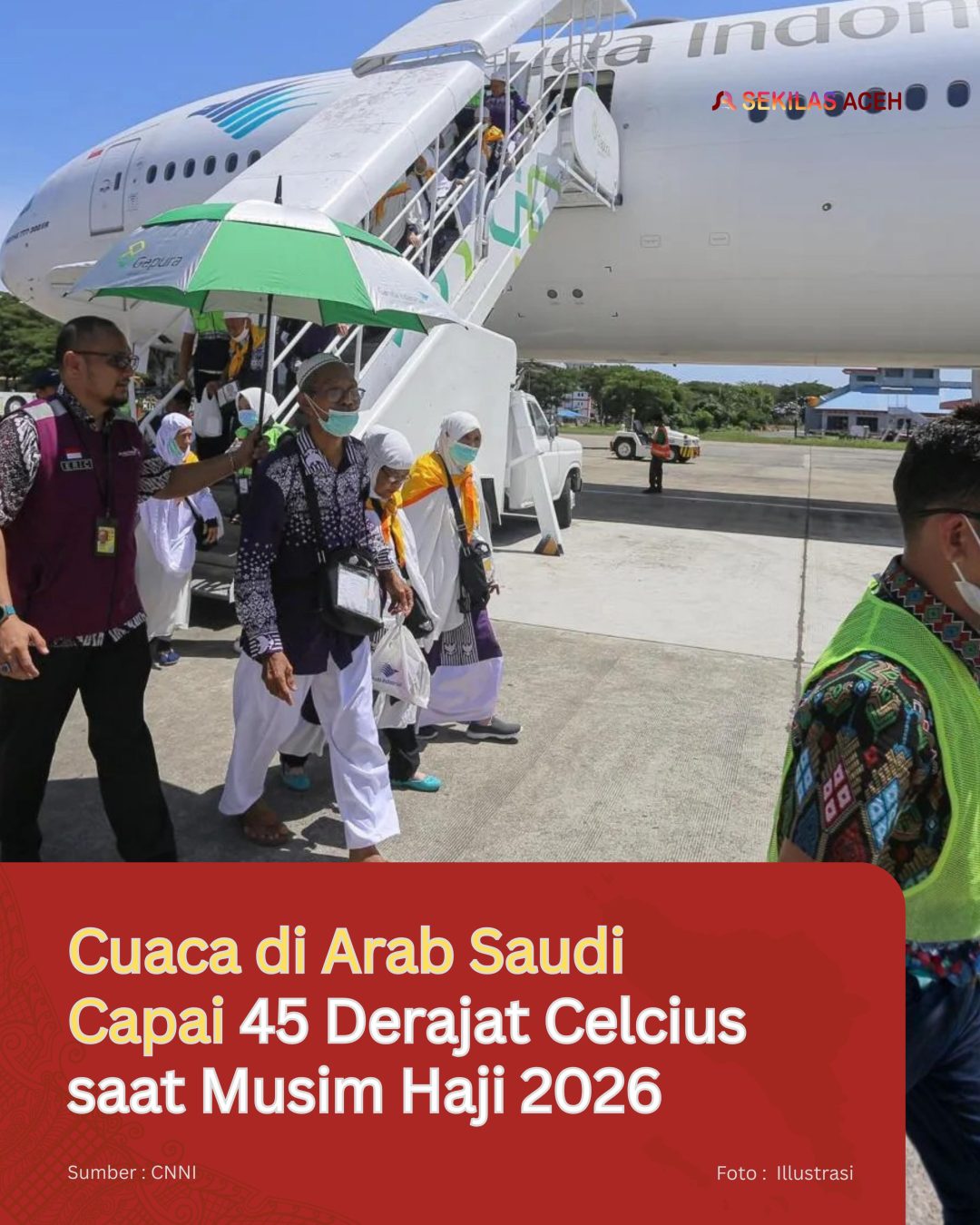 Cuaca di Arab Saudi Capai 45 Derajat Celcius saat Musim Haji 2026