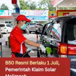 B50 Resmi Berlaku 1 Juli, Pemerintah Klaim Solar Melimpah
