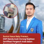 Buntut Kasus Baby Preneur, KNPI Banda Aceh Dorong Wajibkan Sertifikasi Pengasuh Anak dalam Regulasi Izin Daycare