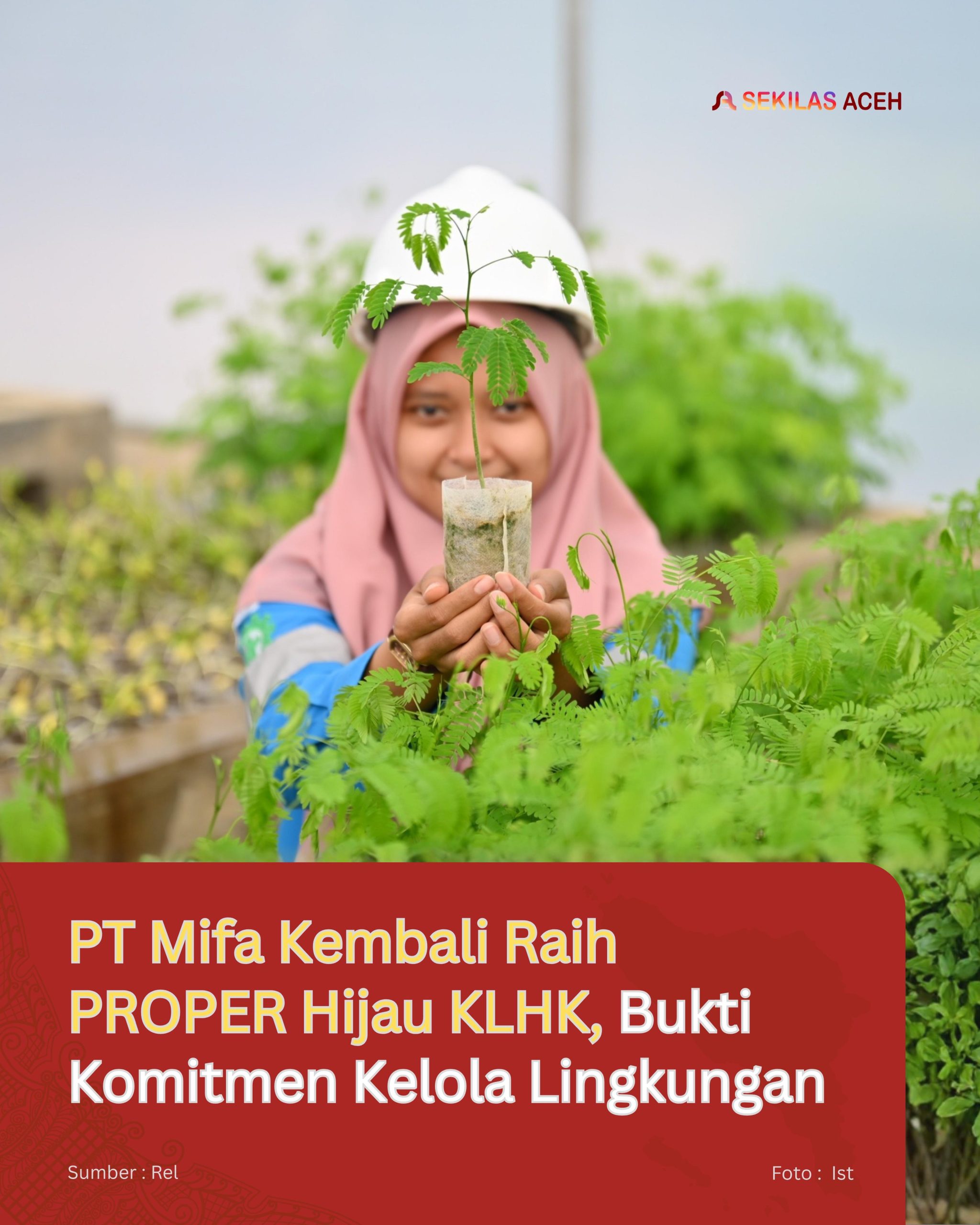 PT Mifa Kembali Raih PROPER Hijau KLHK, Bukti Komitmen Kelola Lingkungan
