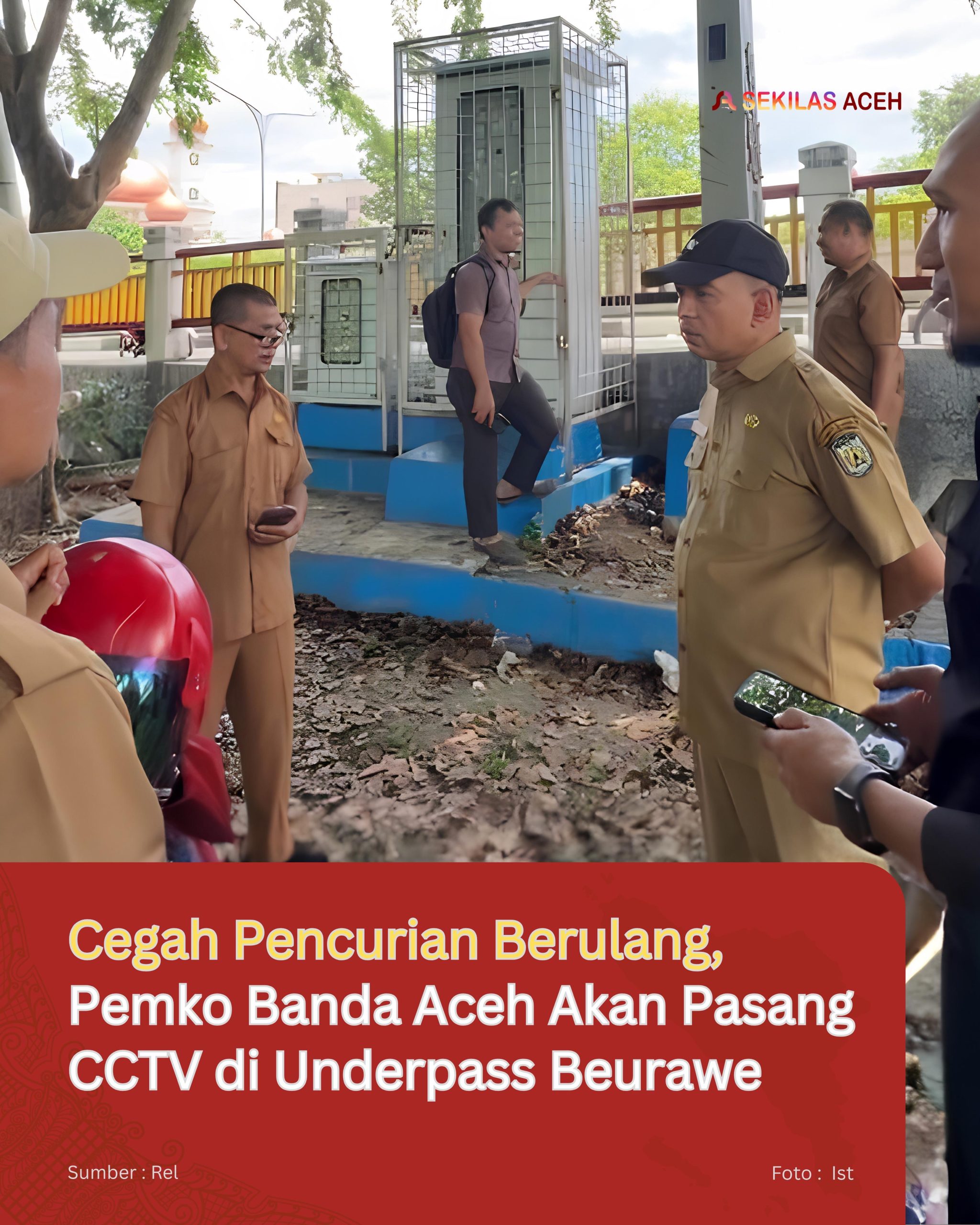 Cegah Pencurian Berulang, Pemko Banda Aceh Akan Pasang CCTV di Underpass Beurawe