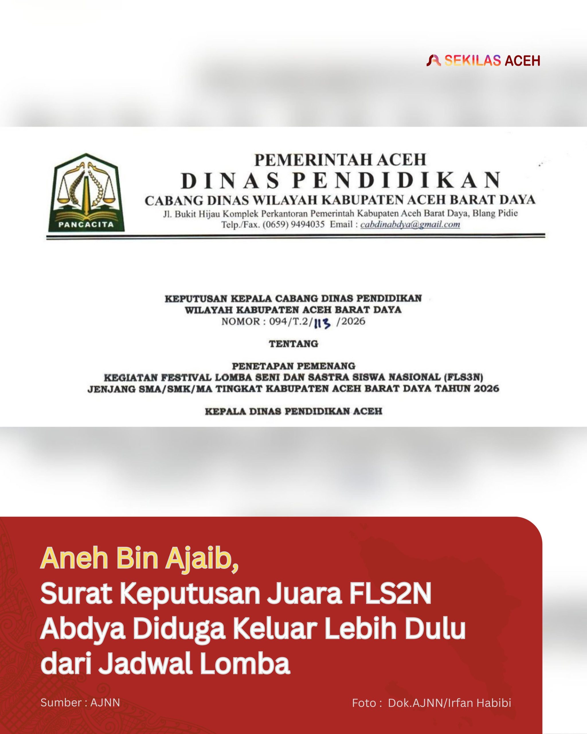 Aneh Bin Ajaib, Surat Keputusan Juara FLS2N Abdya Diduga Keluar Lebih Dulu dari Jadwal Lomba