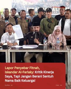 Lapor Penyebar Fitnah, Iskandar Al-Farlaky: Kritik Kinerja Saya, Tapi Jangan Berani Sentuh Nama Baik Keluarga!