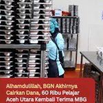 Alhamdulillah, BGN Akhirnya Cairkan Dana, 60 Ribu Pelajar Aceh Utara Kembali Terima MBG
