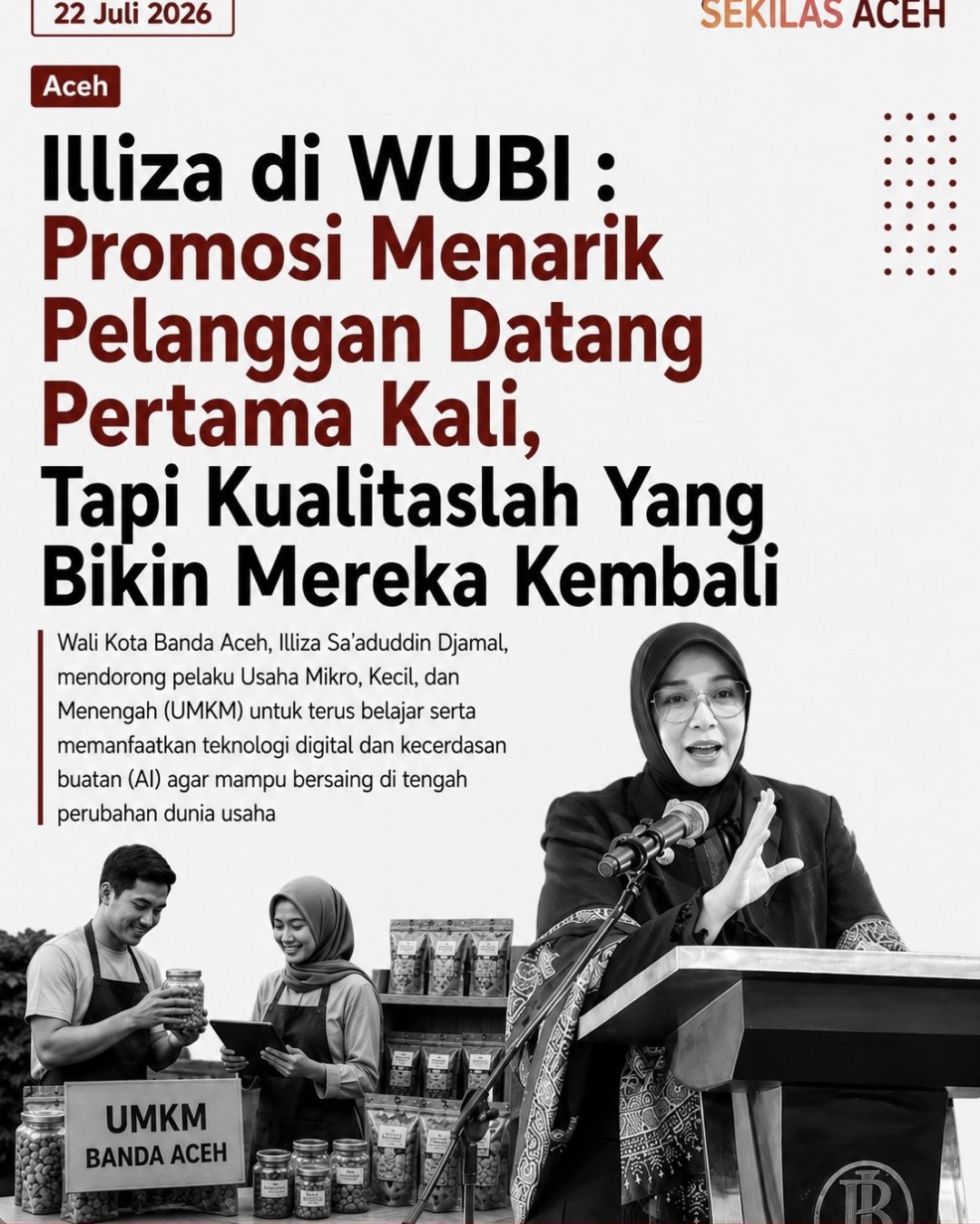 Illiza di WUBI : Promosi Menarik Pelanggan Datang Pertama Kali, Tapi Kualitaslah Yang Bikin Mereka Kembali