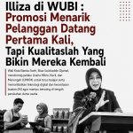 Illiza di WUBI : Promosi Menarik Pelanggan Datang Pertama Kali, Tapi Kualitaslah Yang Bikin Mereka Kembali