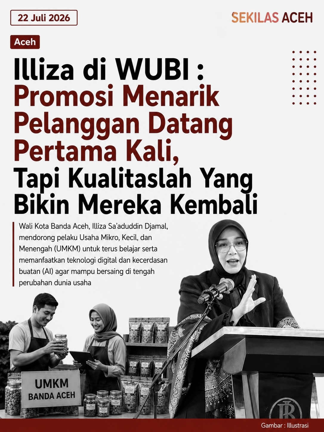 Illiza di WUBI : Promosi Menarik Pelanggan Datang Pertama Kali, Tapi Kualitaslah Yang Bikin Mereka Kembali