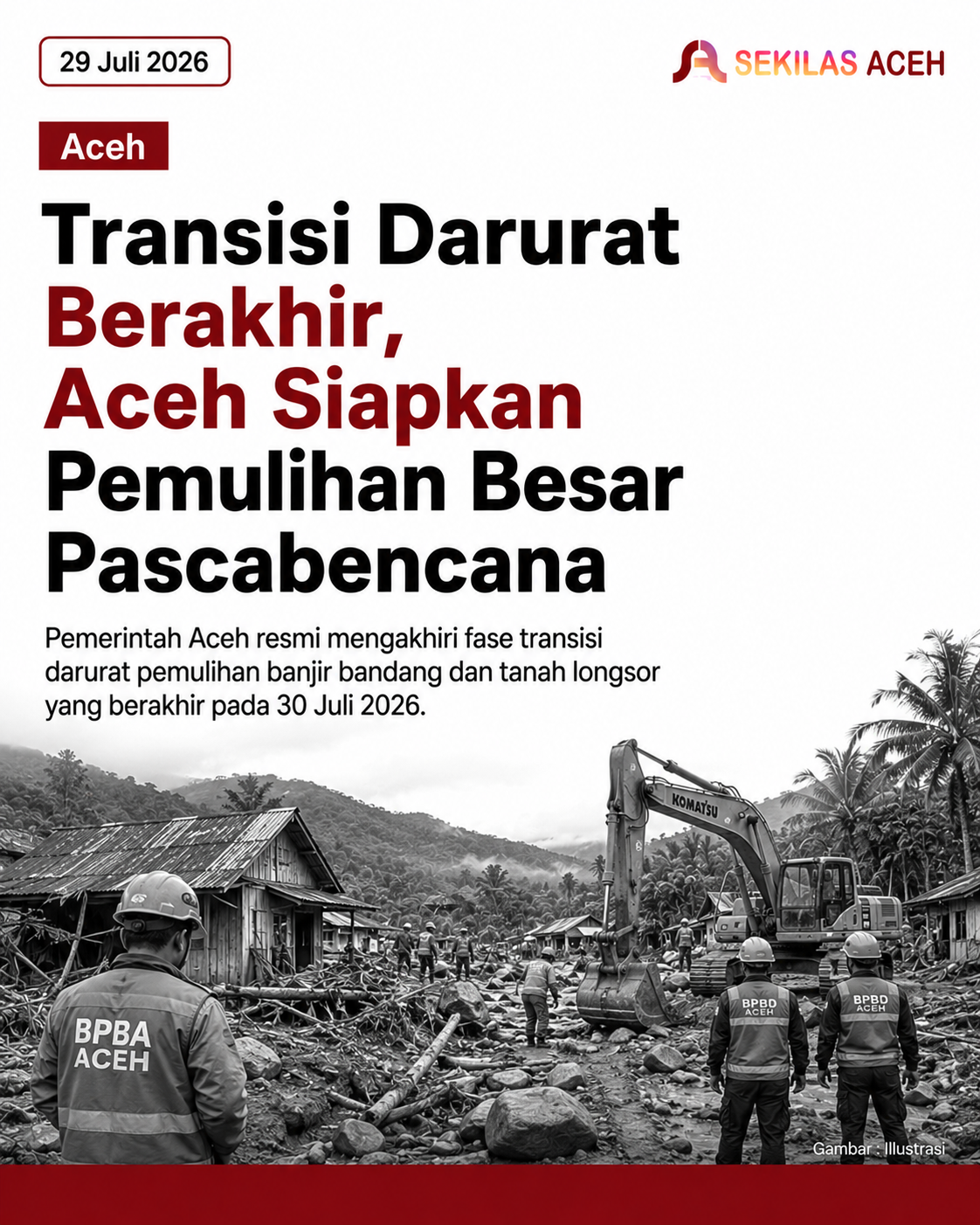 Transisi Darurat Berakhir, Aceh Siapkan Pemulihan Besar Pascabencana