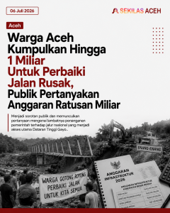 Warga Aceh Iuran Rp1 Miliar Perbaiki Jalan Rusak, Publik Pertanyakan Anggaran Ratusan Miliar