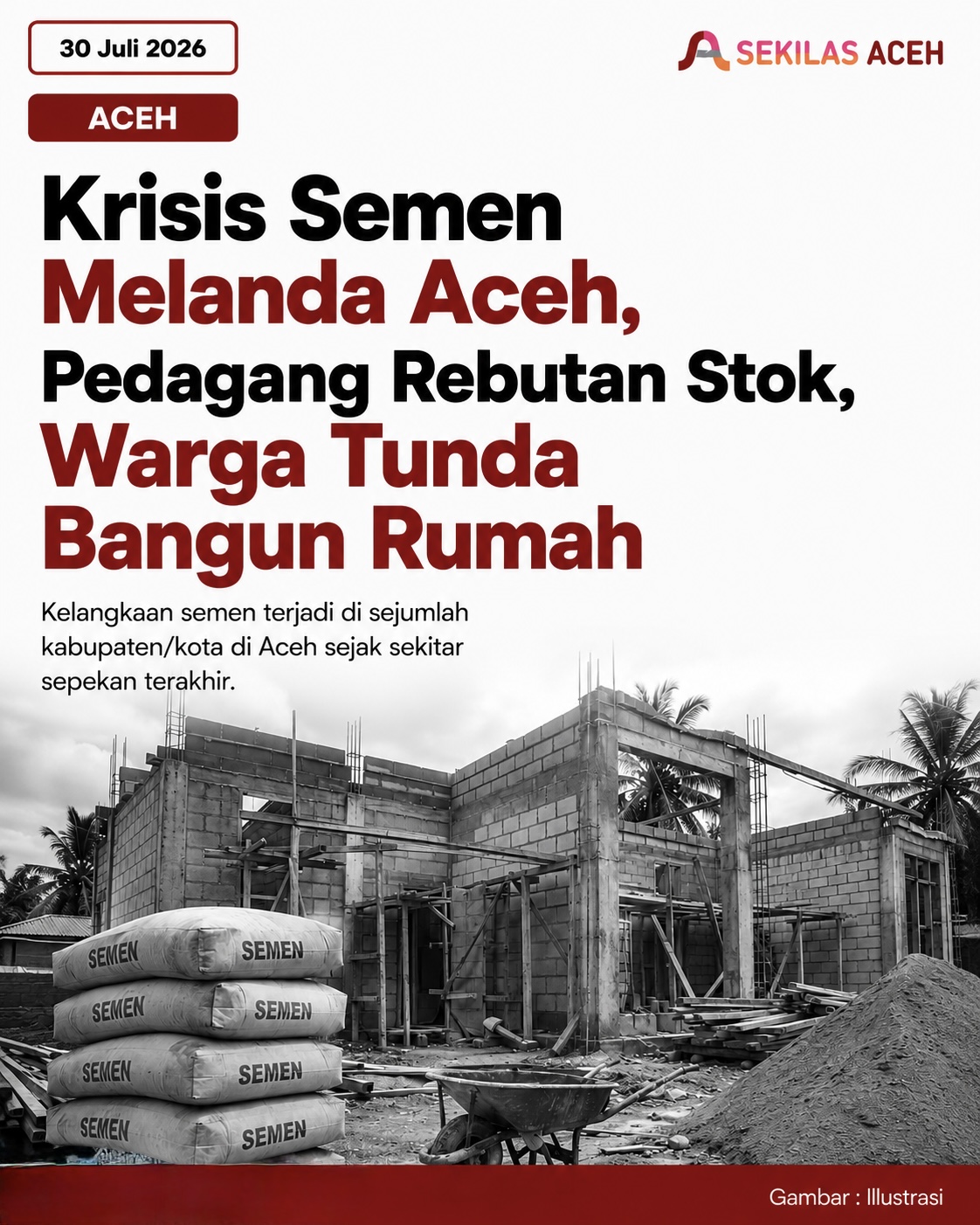 Krisis Semen Melanda Aceh, Pedagang Rebutan Stok, Warga Tunda Bangun Rumah