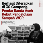 Berhasil Diterapkan di 30 Gampong, Pemko Banda Aceh Kebut Pengelolaan Sampah WCP.
