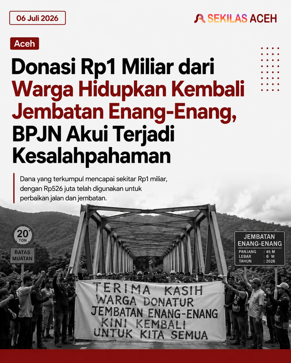 Donasi Rp1 Miliar dari Warga Hidupkan Kembali Jembatan Enang-Enang, BPJN Akui Terjadi Kesalahpahaman