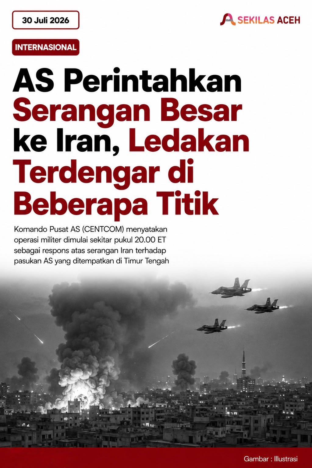 AS Perintahkan Serangan Besar ke Iran, Ledakan Terdengar di Beberapa Titik