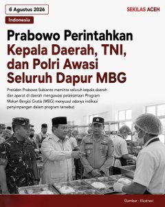 Prabowo Perintahkan Kepala Daerah, TNI, dan Polri Awasi Seluruh Dapur MBG