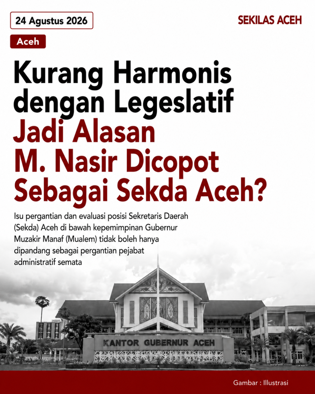 Kurang Harmonis dengan Legeslatif Jadi Alasan M. Nasir Dicopot Sebagai Sekda Aceh?