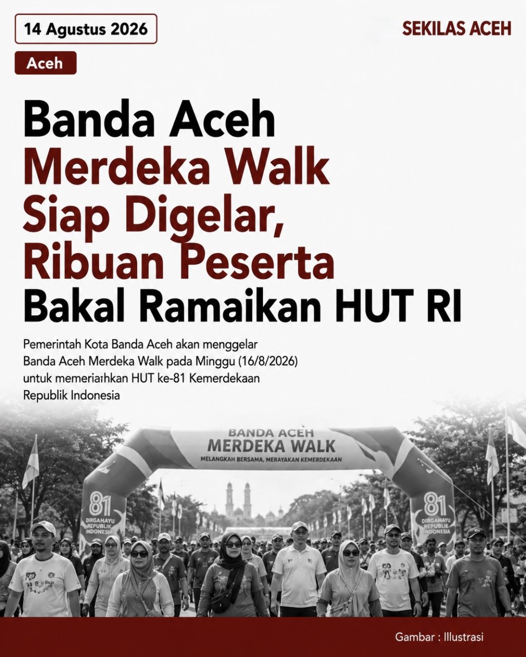 Banda Aceh Merdeka Walk Siap Digelar, Ribuan Peserta Bakal Ramaikan HUT RI