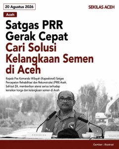 Satgas PRR Gerak Cepat Cari Solusi Kelangkaan Semen di Aceh