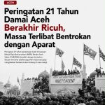 Peringatan 21 Tahun Damai Aceh Berakhir Ricuh, Massa Terlibat Bentrokan dengan Aparat
