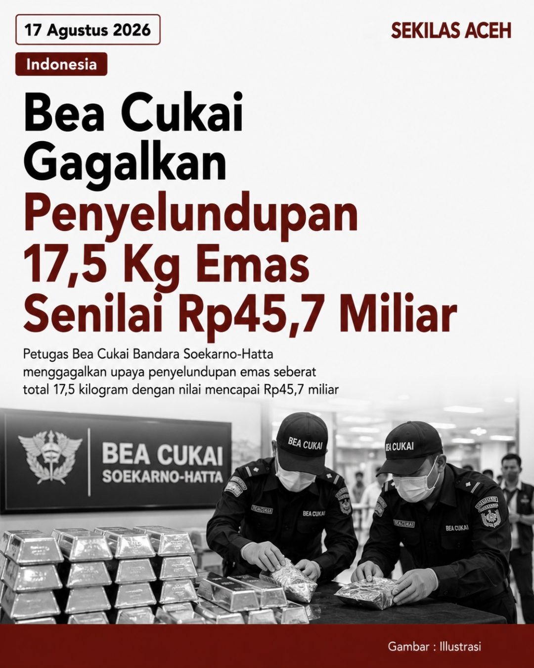 Bea Cukai Gagalkan Penyelundupan 17,5 Kg Emas Senilai Rp45,7 Miliar