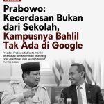 Prabowo: Kecerdasan Bukan dari Sekolah, Kampusnya Bahlil Tak Ada di Google