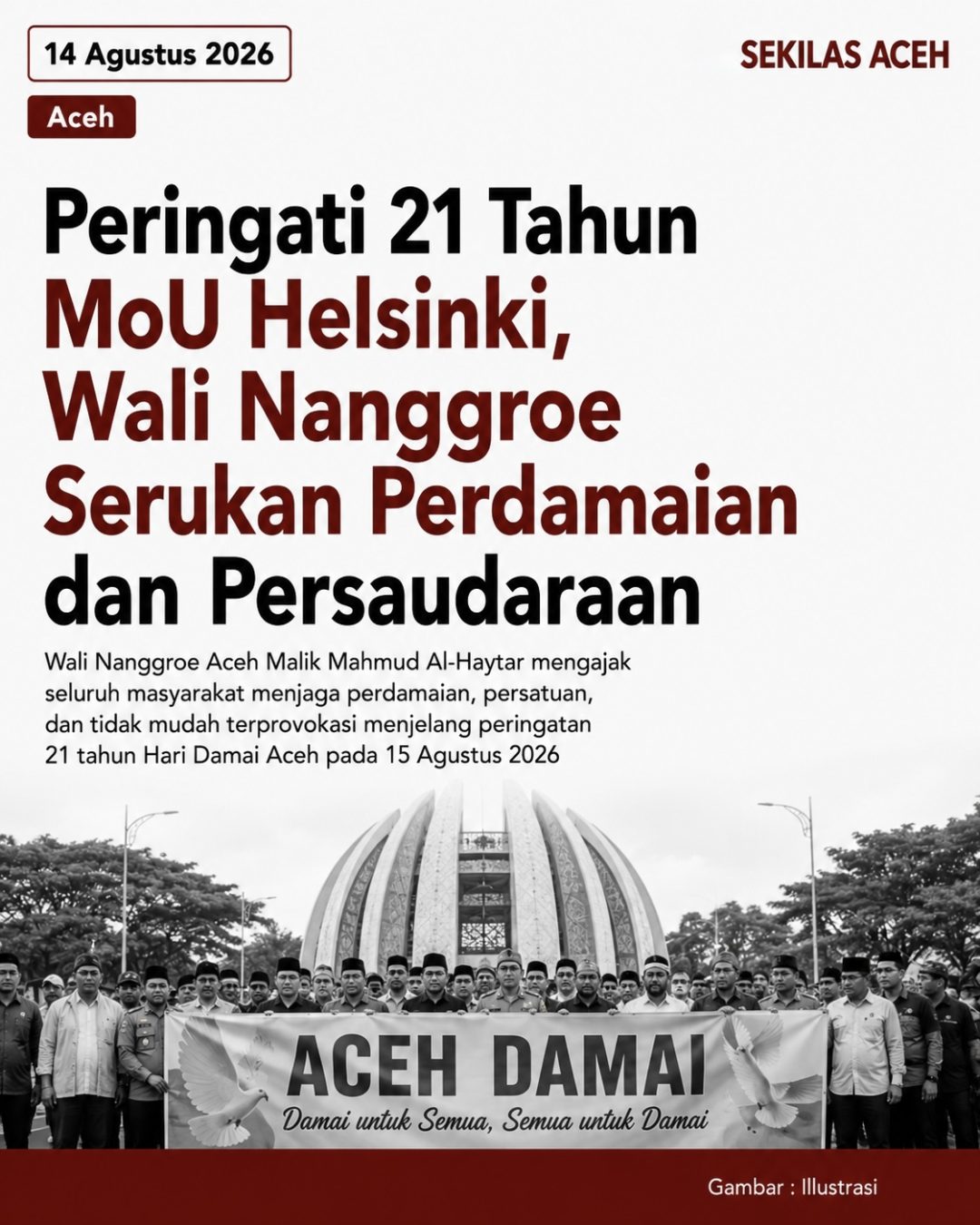 Peringati 21 Tahun MoU Helsinki, Wali Nanggroe Serukan Perdamaian dan Persaudaraan
