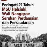 Peringati 21 Tahun MoU Helsinki, Wali Nanggroe Serukan Perdamaian dan Persaudaraan