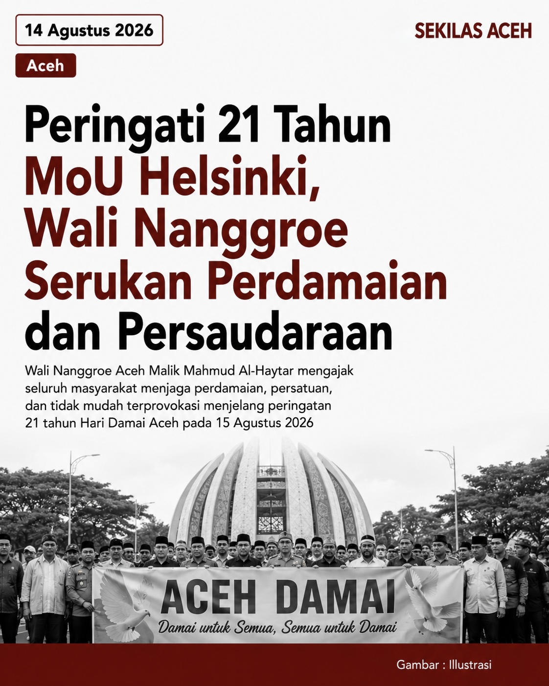 Peringati 21 Tahun MoU Helsinki, Wali Nanggroe Serukan Perdamaian dan Persaudaraan