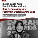 Inovasi Banda Aceh Kembali Diakui NasionalIlliza Terima Apresiasi Pemimpin Daerah Award 2026