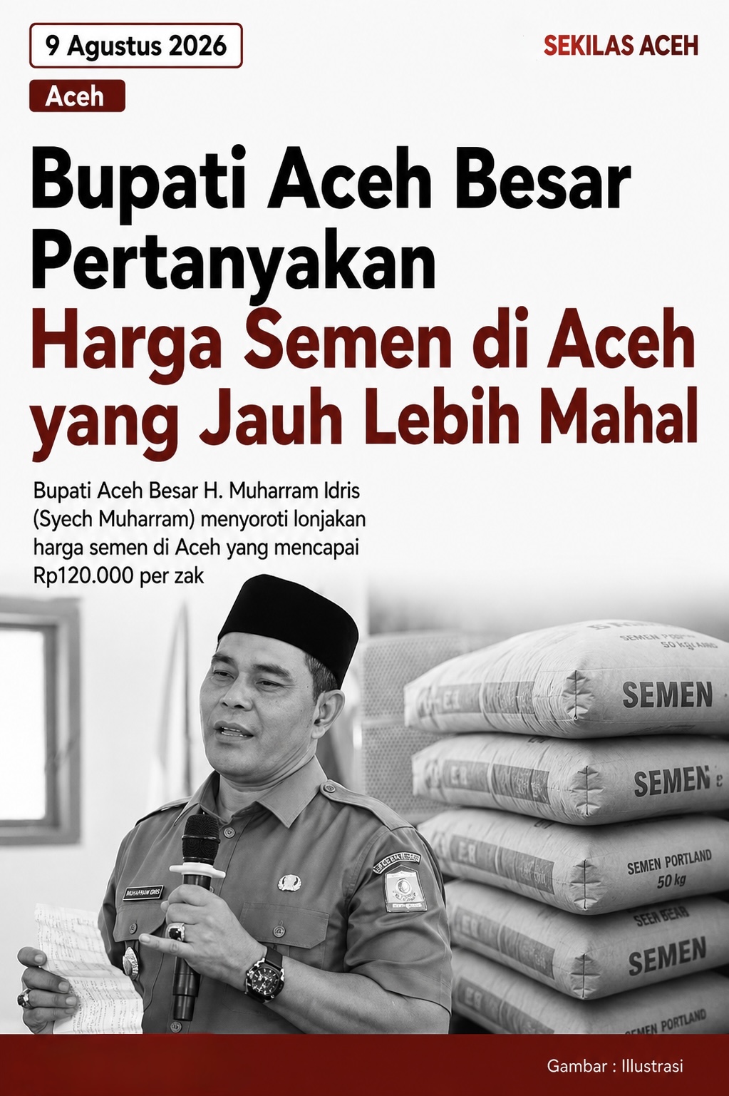 Bupati Aceh Besar Pertanyakan Harga Semen di Aceh yang Jauh Lebih Mahal