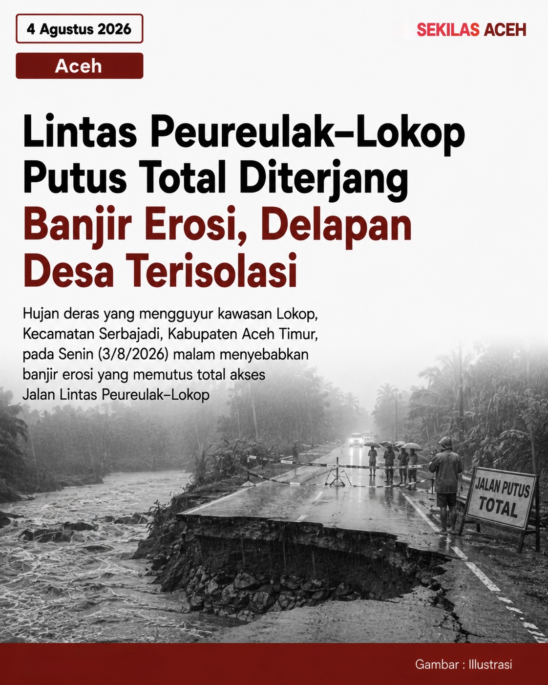 Lintas Peureulak–Lokop Putus Total Diterjang Banjir Erosi, Delapan Desa Terisolasi
