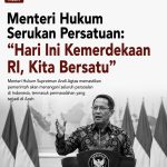 Menteri Hukum Serukan Persatuan: “Hari Ini Kemerdekaan RI, Kita Bersatu”