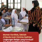 Momen Hardikda, Sekolah di Banda Aceh Diminta Hadirkan Lingkungan Belajar yang Kondusif dan Perkuat Mitigasi Bencana